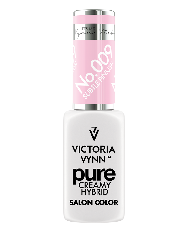 PURE CREAMY HYBRID 009 Subtle Pinkish - VICTORIA VYNN