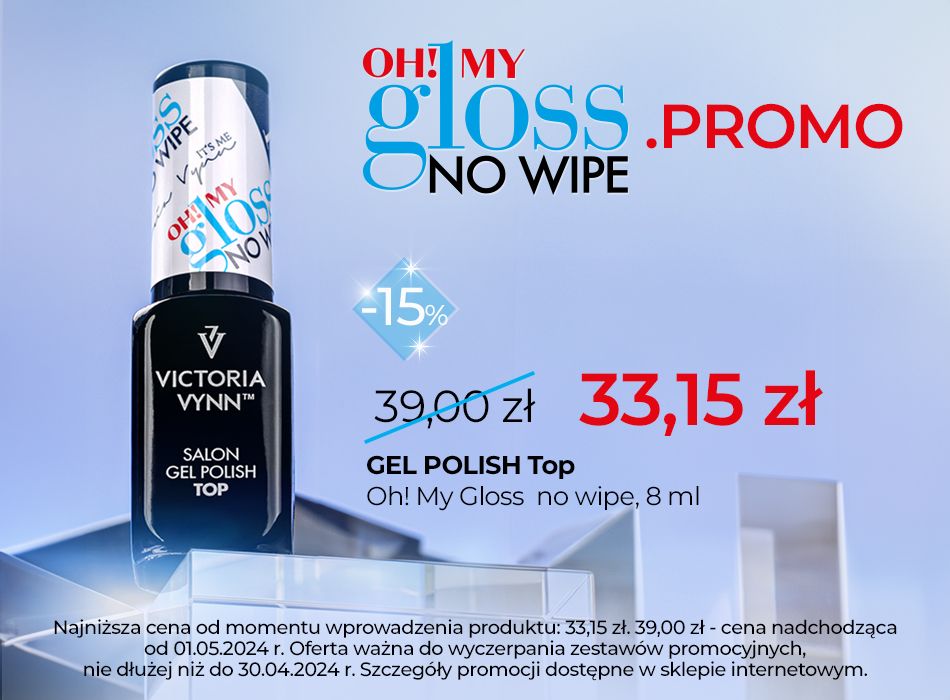 Top Oh! My Gloss no wipe 8 ml .PROMO - VICTORIA VYNN